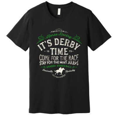 Vintage Derby Time Louisville Kentucky Horse Racing Premium T-Shirt