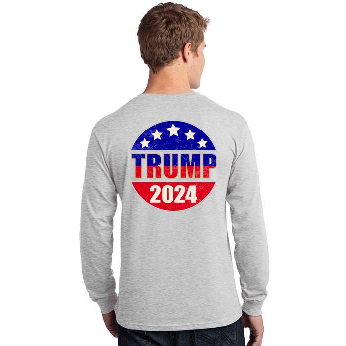 Vintage Donald Trump 2024 Front And Back Crest Tall Long Sleeve T-Shirt