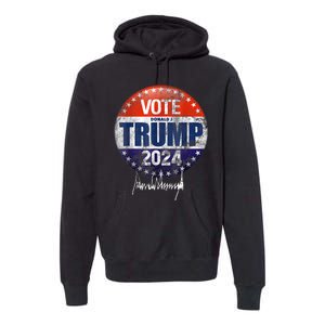 Vote Donald Trump For President 2024 America Back Premium Hoodie