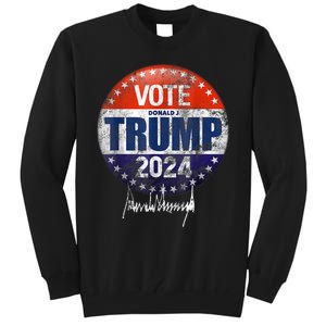 Vote Donald Trump For President 2024 America Back Tall Sweatshirt