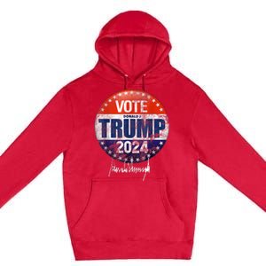 Vote Donald Trump For President 2024 America Back Premium Pullover Hoodie