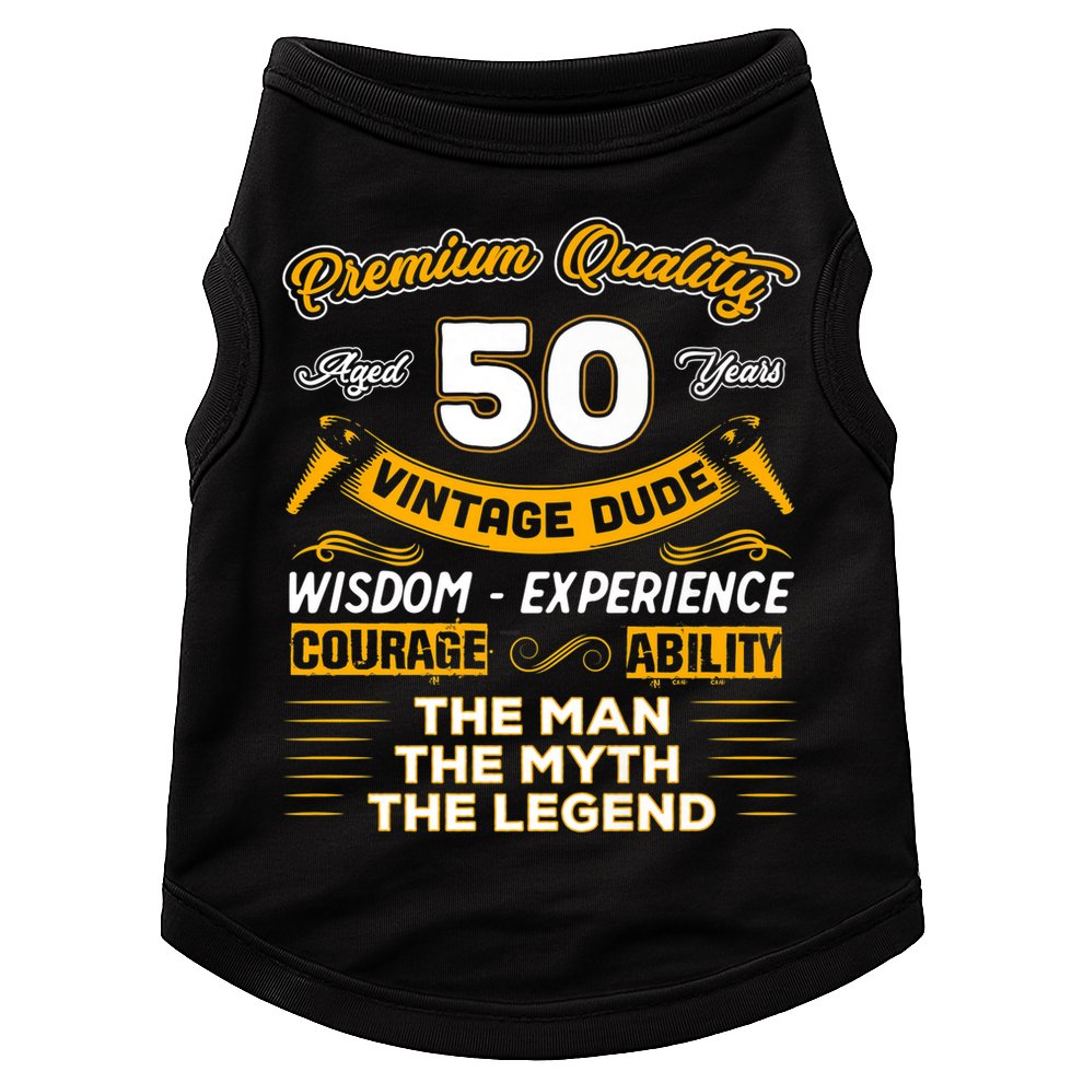 Vintage Dude The Man Myth Legend 50 Yrs 50th Birthday Shirt Doggie Tank