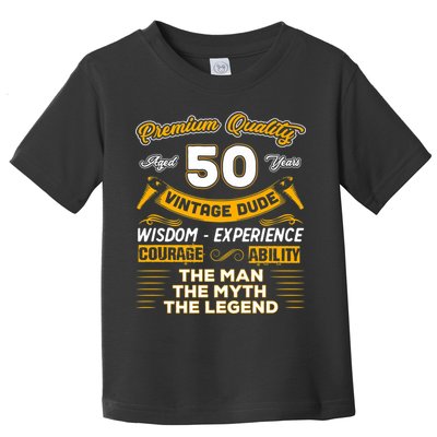 Vintage Dude The Man Myth Legend 50 Yrs 50th Birthday Shirt Toddler T-Shirt