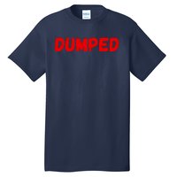 Vintage Dumped Trump Tall T-Shirt