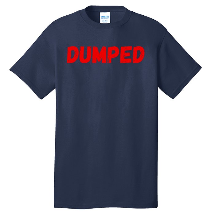 Vintage Dumped Trump Tall T-Shirt