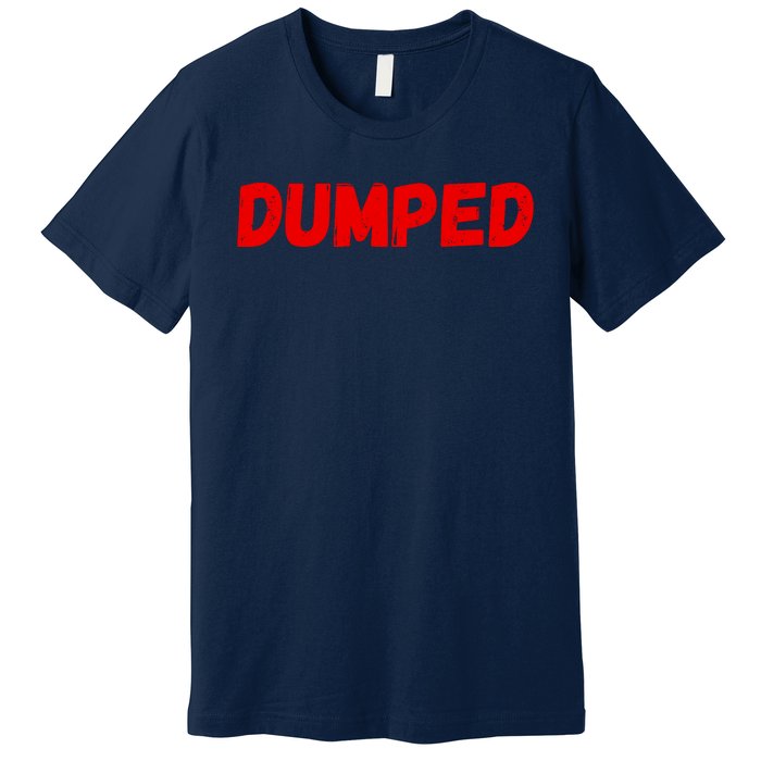 Vintage Dumped Trump Premium T-Shirt