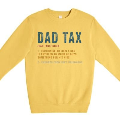 Vintage Dad Tax Definition  Funny Father's Day Premium Crewneck Sweatshirt