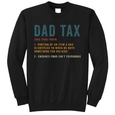 Vintage Dad Tax Definition  Funny Father's Day Sweatshirt