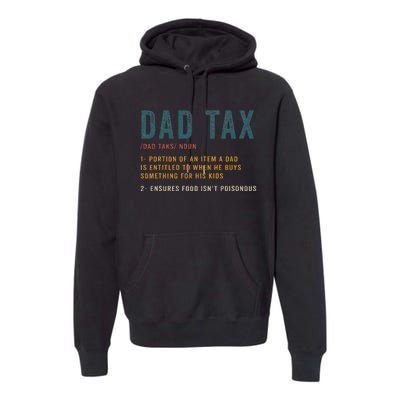 Vintage Dad Tax Definition  Funny Father's Day Premium Hoodie