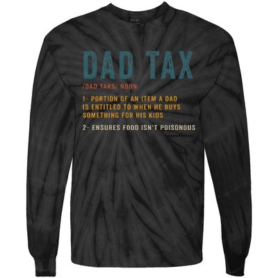 Vintage Dad Tax Definition  Funny Father's Day Tie-Dye Long Sleeve Shirt