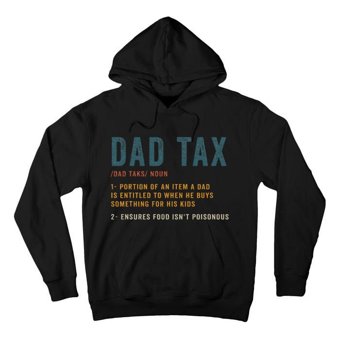 Vintage Dad Tax Definition  Funny Father's Day Tall Hoodie