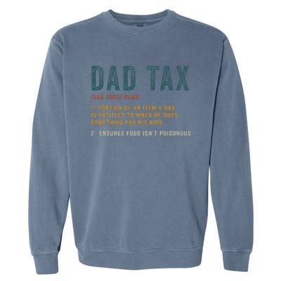 Vintage Dad Tax Definition  Funny Father's Day Garment-Dyed Sweatshirt