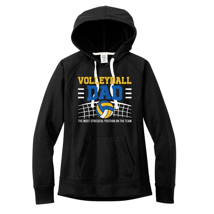 Volleyball Dad The Most Stressful Position Happy Fathers Day Women's Fleece Hoodie