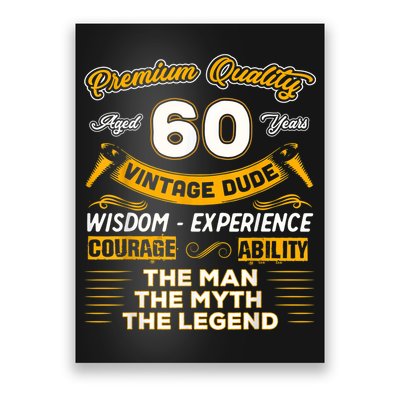 Vintage Dude The Man Myth Legend 60 Yrs 60th Birthday Shirt Poster