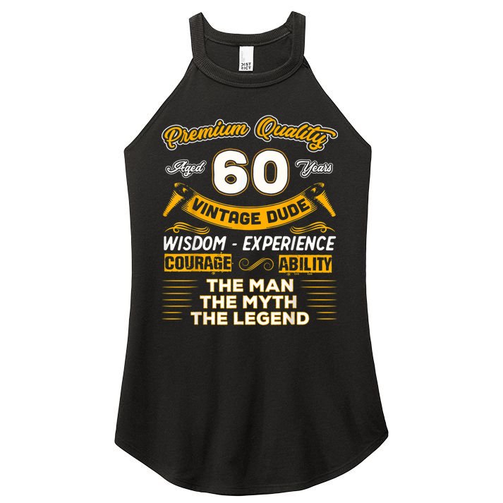 Vintage Dude The Man Myth Legend 60 Yrs 60th Birthday Shirt Women's Perfect Tri Rocker Tank