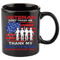 Veteran Don't Thank Me 11oz C Handle Ceramic Mug