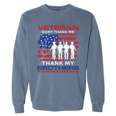 Veteran Don't Thank Me Garment-Dyed Sweatshirt