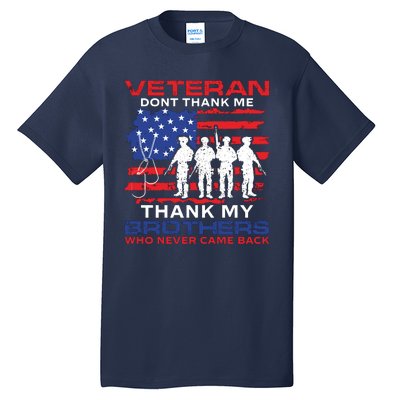 Veteran Don't Thank Me Tall T-Shirt