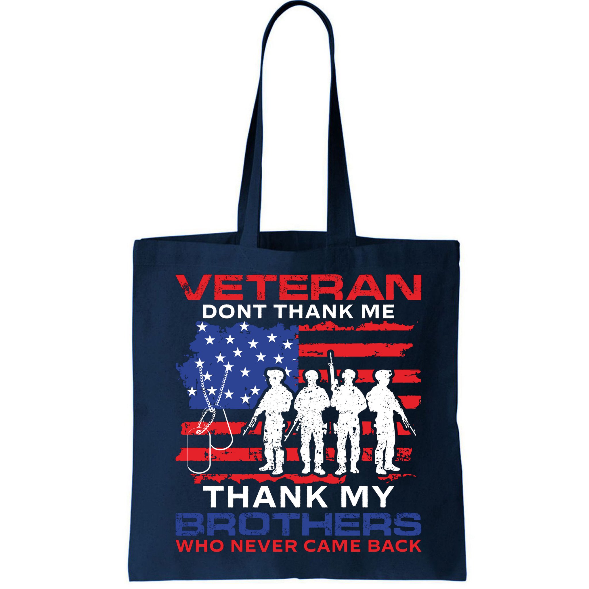 Veteran Don't Thank Me Bag