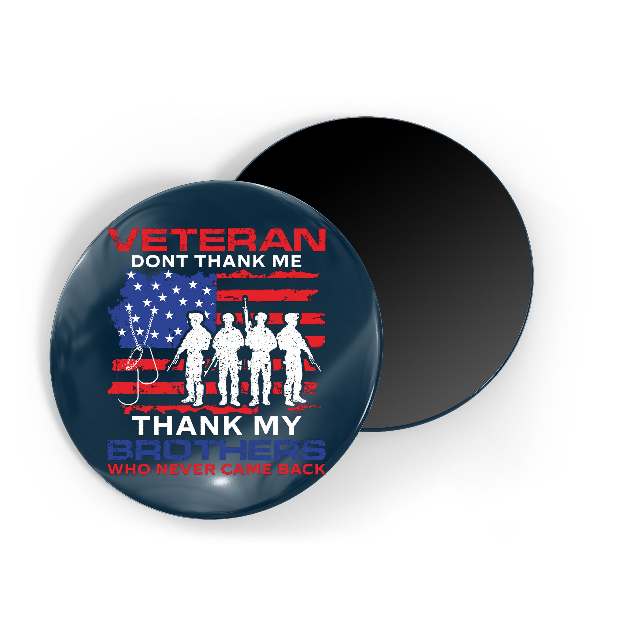 Veteran Don't Thank Me Magnet