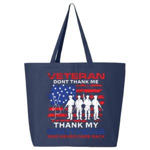 Veteran Don't Thank Me 25L Jumbo Tote