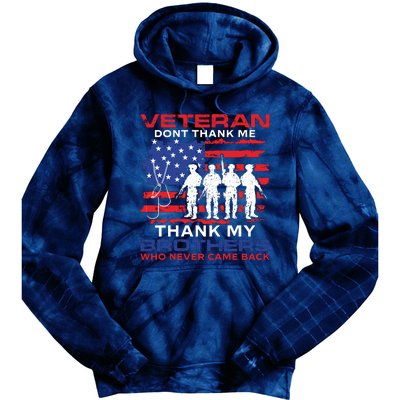 Veteran Don't Thank Me Tie Dye Hoodie