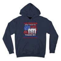 Veteran Don't Thank Me Tall Hoodie