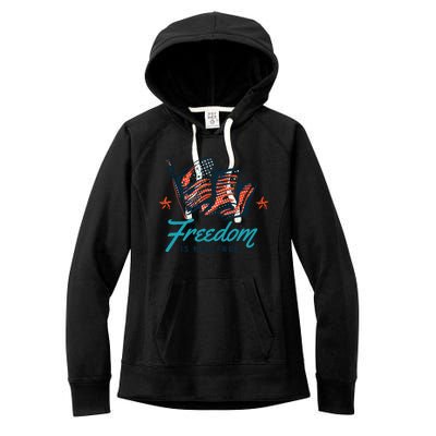 Veterans Day Usa Memorial Freedom Is Not Free Women's Fleece Hoodie