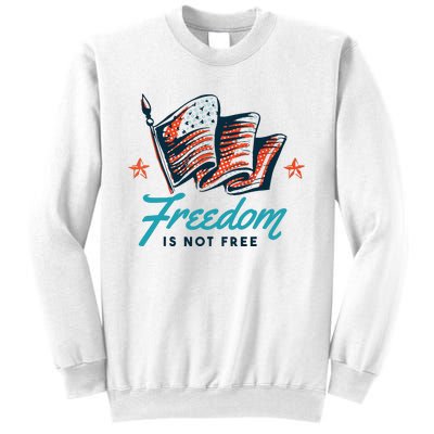 Veterans Day Usa Memorial Freedom Is Not Free Sweatshirt