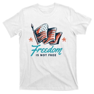 Veterans Day Usa Memorial Freedom Is Not Free T-Shirt