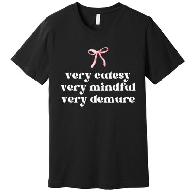 Very Demure Very Cutesy Very Mindful Premium T-Shirt