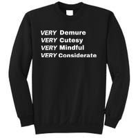 Very Demure Very Cutesy Very Considerate Demure Sweatshirt