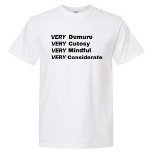 Very Demure Very Cutesy Very Considerate Demure Garment-Dyed Heavyweight T-Shirt