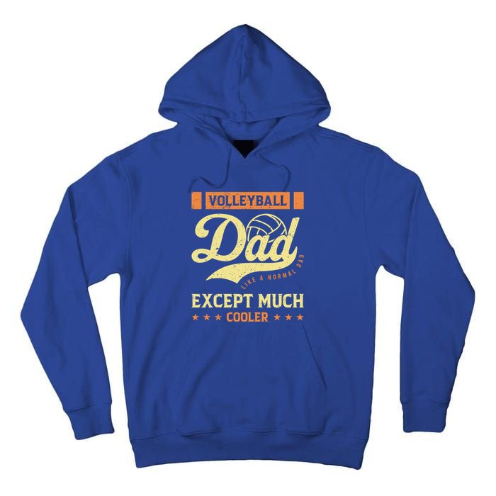 Volleyball Dad Volleyball Cute Gift For The Supportive Dad Great Gift Tall Hoodie