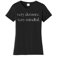 Very Demure Very Mindful Funny Trend Women's T-Shirt