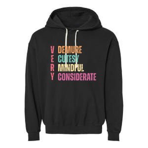 Very Demure Very Cutesy Very Mindful Very Considerate Garment-Dyed Fleece Hoodie