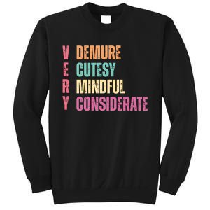 Very Demure Very Cutesy Very Mindful Very Considerate Sweatshirt