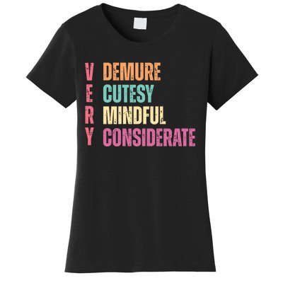 Very Demure Very Cutesy Very Mindful Very Considerate Women's T-Shirt