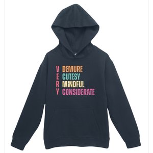 Very Demure Very Cutesy Very Mindful Very Considerate Urban Pullover Hoodie