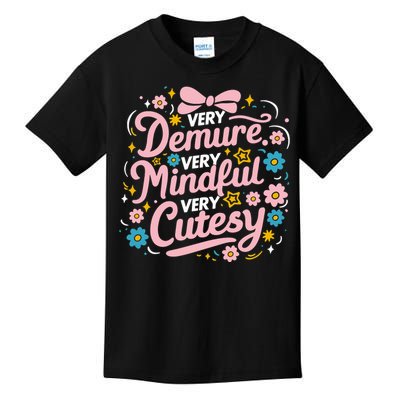 Very Demure Very Mindful Very Cutesy Kids T-Shirt