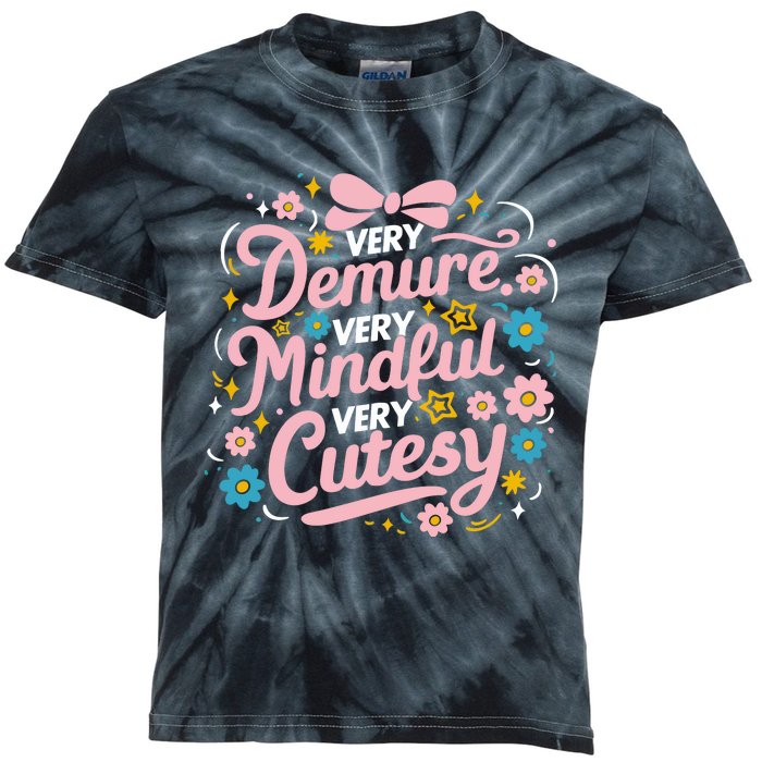 Very Demure Very Mindful Very Cutesy Kids Tie-Dye T-Shirt