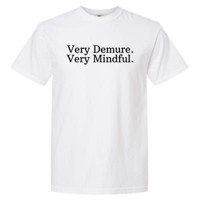 Very Demure Very Mindful Funny Trend Garment-Dyed Heavyweight T-Shirt