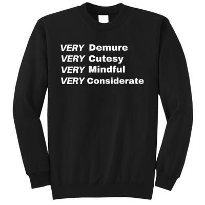 Very Demure Very Cutesy Very Considerate Demure Sweatshirt