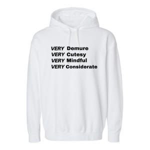 Very Demure Very Cutesy Very Considerate Demure Garment-Dyed Fleece Hoodie