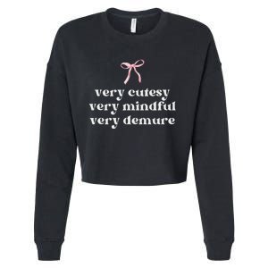 Very Demure Very Mindful Very Cutesy Cropped Pullover Crew