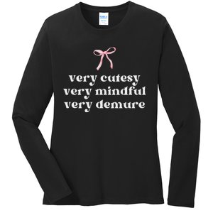 Very Demure Very Mindful Very Cutesy Ladies Long Sleeve Shirt