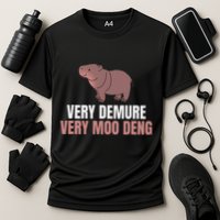 Very Demure Very Moo Deng Pygmy Baby Hippo Mu Deng Performance Shirt