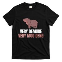 Very Demure Very Moo Deng Pygmy Baby Hippo Mu Deng T-Shirt