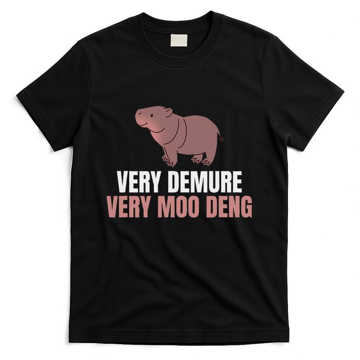 Very Demure Very Moo Deng Pygmy Baby Hippo Mu Deng T-Shirt