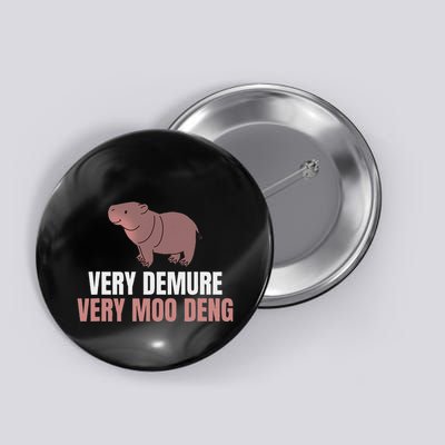 Very Demure Very Moo Deng Pygmy Baby Hippo Mu Deng Button